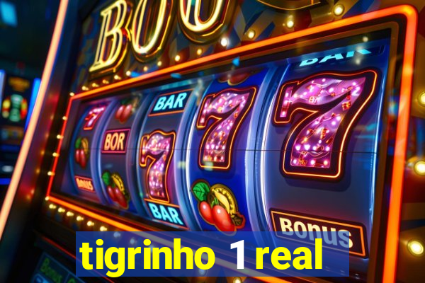 tigrinho 1 real